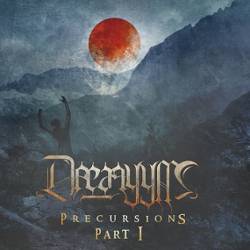 Drearyym : Precursions Part I
